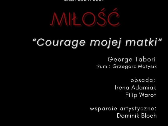 „Courage mojej matki”