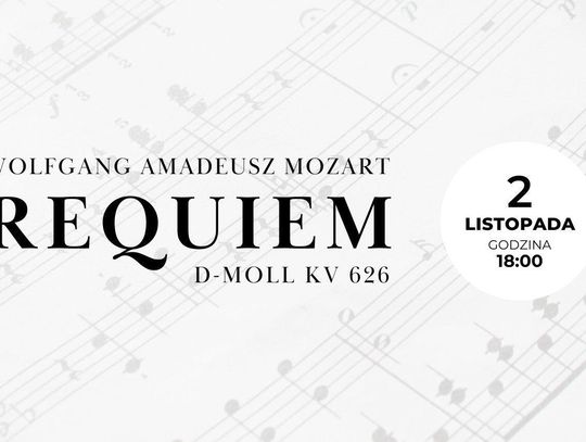 Requiem Mozarta zabrzmi w Galerii EL. Wyjątkowy koncert w listopadowy wieczór Requiem Mozarta zabrzmi w Galerii EL. Wyjątkowy koncert w listopadowy wieczór