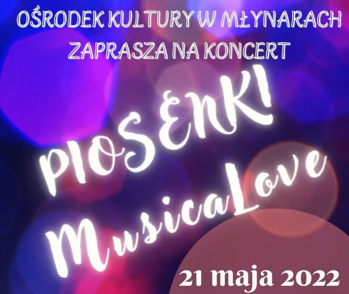 Musicalove piosenki w Młynarach